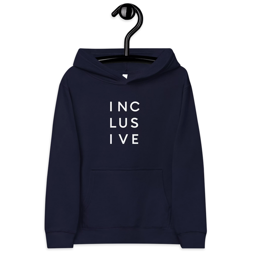 Navy Kids INCLUSIVE Hoodie on a hanger – soft, durable, and warm hoodie featuring bold inclusive typography for young advocates.
