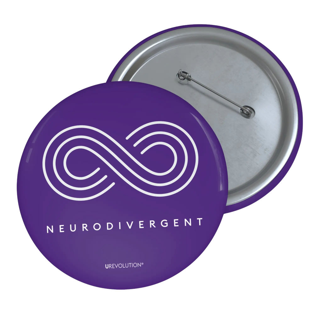 Purple Neurodivergent Pin-Back Button with white infinity symbol and ‘Neurodivergent’ text.