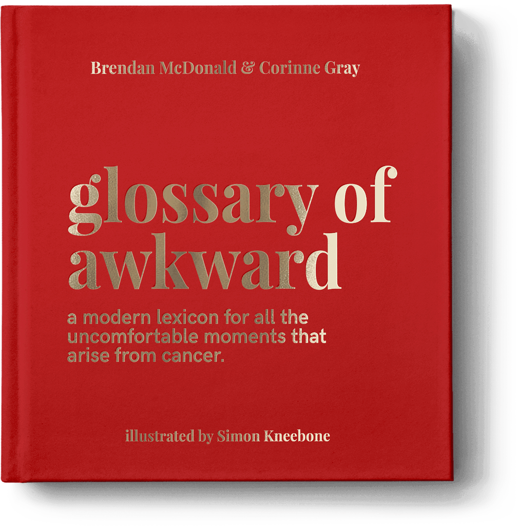 Photo of the cover of the Glossary of Awkward: a funny cancer book filled with amusing cancer cartoons and witty sayings about cancer.