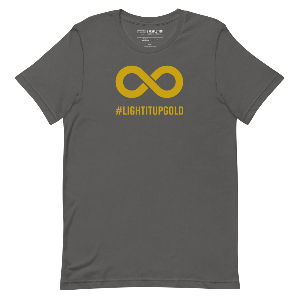 This is a photo of a asphalt Light It Up Gold t-shirt. The tee has the word #LightItUpGold printed in large upper case letters beneath a solid line infinity symbol. The symbol and text are colored gold. 