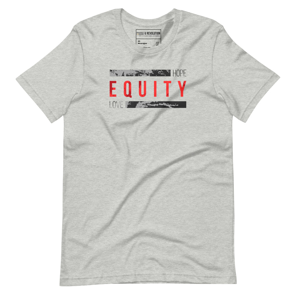 An athletic heather Equity t-shirt. In the middle top one-third of the equity t-shirt is the word 'Equity' in upper case red letters. Above and below the word are two thick rectangle blocks with a distressed pattern. The word HOPE is printed on the top right-hand side, and the word LOVE is on the bottom left side of the block.