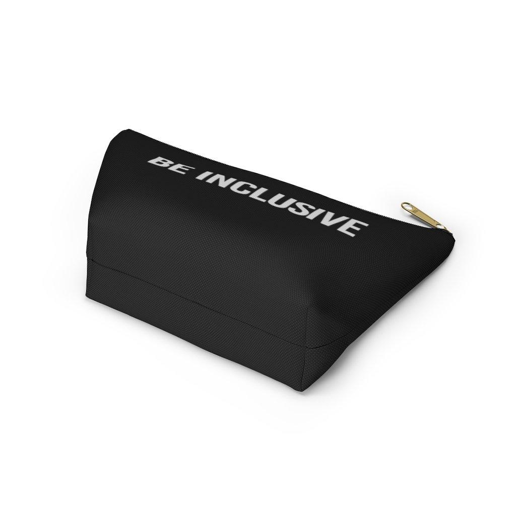 Photo of a Be Inclusive Pouch. The black pouch has the words BE Inclusive printed in the middle of it in large white upper case letters. The design takes up the middle 1/3 of the side of the pouch. On the bottom edge of the pouch on the reverse side is the word URevolution printed in small black upper case letters. The pouch has a black zip and gold closure. The rest of the pouch is black.
