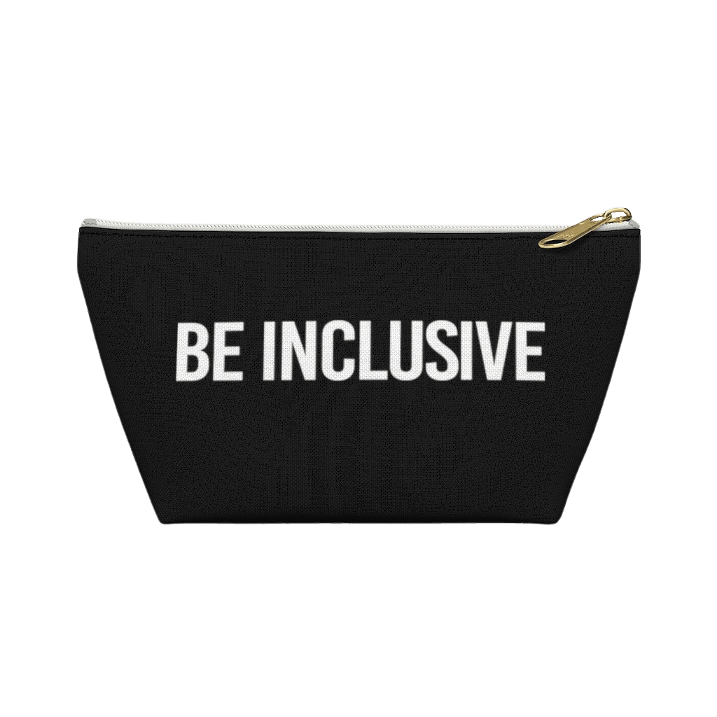 Photo of a Be Inclusive Pouch. The black pouch has the words BE Inclusive printed in the middle of it in large white upper case letters. The design takes up the middle 1/3 of the side of the pouch. On the bottom edge of the pouch on the reverse side is the word URevolution printed in small black upper case letters. The pouch has a white zip and gold closure. The rest of the pouch is black.