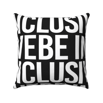 Front view of a black and white be inclusive throw cushion. The nclusive throw cushion is black with the words BE INCLUSIVE printed in large white bold caps repeated across three lines.