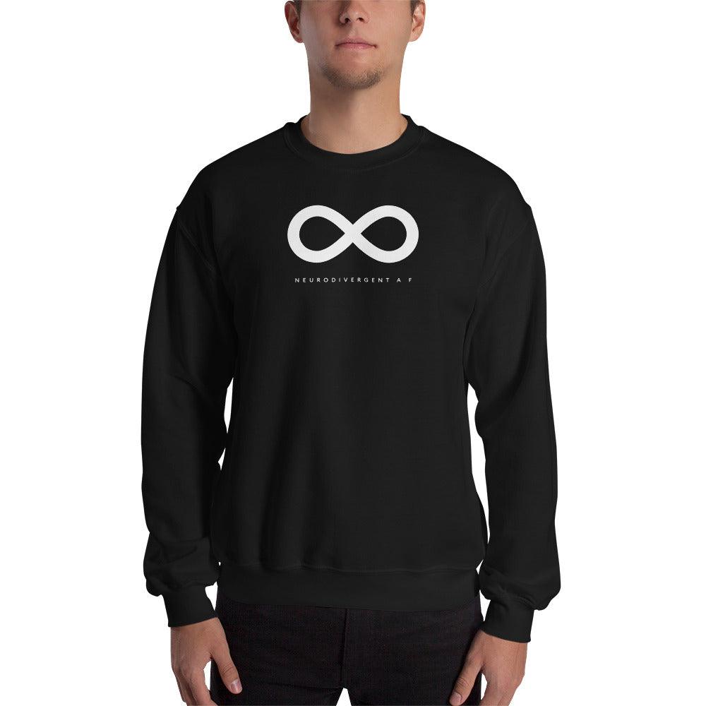 Black Neurodivergent AF sweatshirt. There is a white infinity symbol in the top third of the Neurodivergent AF sweatshirt. Under the symbol is the phrase, 'Neurodivergent AF,' in white upper case letters.  The sweatshirt is worn by a male model with only his torso visible.