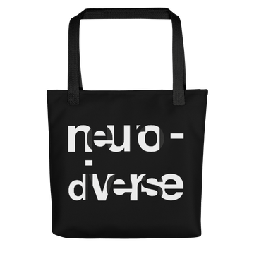 In the middle of the neurodiverse black tote bag, the word NEURODIVERSE is printed in large alternating black and white letters, taking up about two-thirds of the tote bag surface.