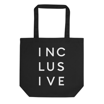 INCLUSIVE Statement Tote – Organic Black Cotton Tote Bag featuring bold minimalist typography promoting diversity and inclusion.