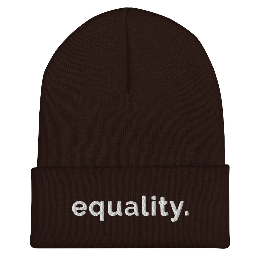 A brown hypoallergenic Equality beanie against a plain white background. On the front of the beanie, the word 'Equality,' is embroidered in white sentence case letters on one line.