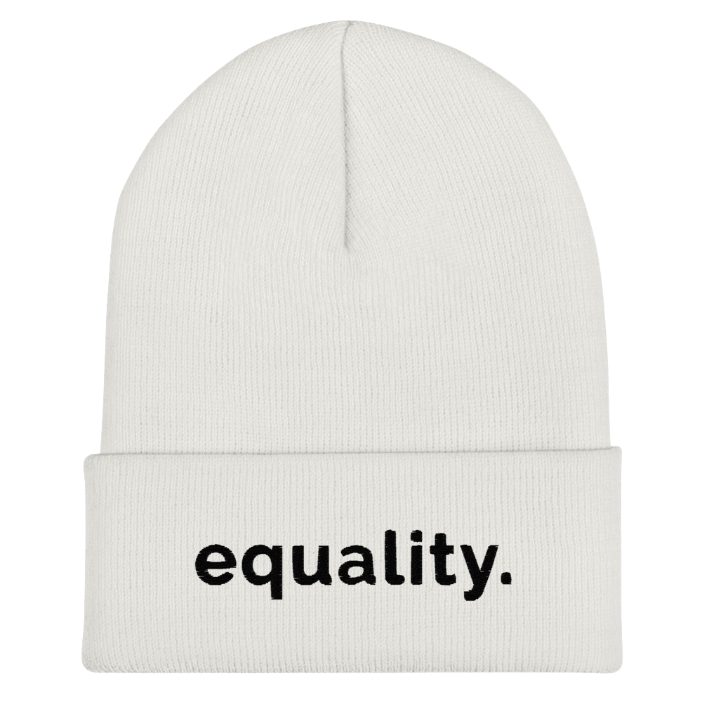 A white hypoallergenic Equality beanie against a plain white background. On the front of the beanie, the word 'Equality,' is embroidered in black sentence case letters on one line.