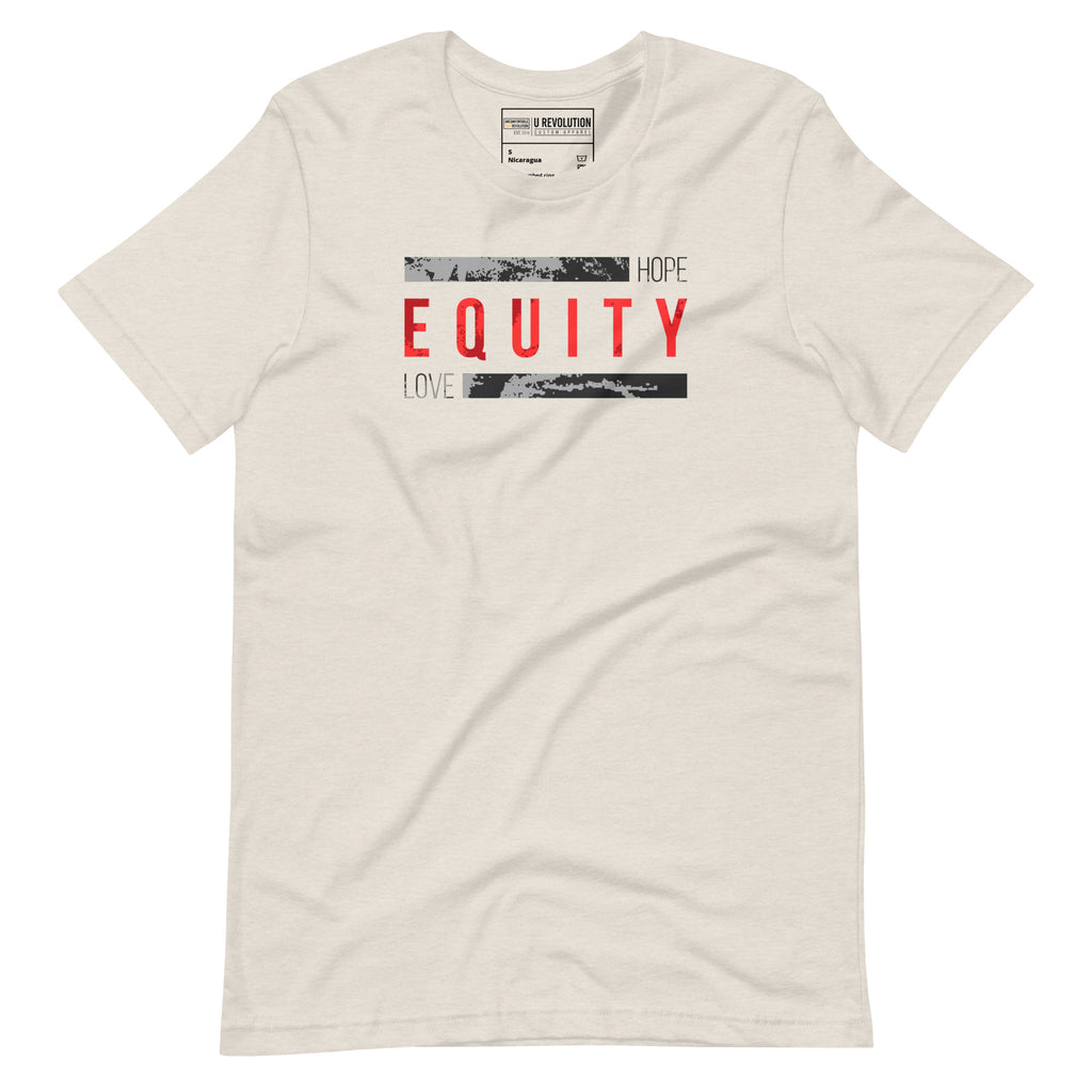 A heather dust Equity t-shirt. In the middle top one-third of the equity t-shirt is the word 'Equity' in upper case red letters. Above and below the word are two thick rectangle blocks with a distressed pattern. The word HOPE is printed on the top right-hand side, and the word LOVE is on the bottom left side of the block.