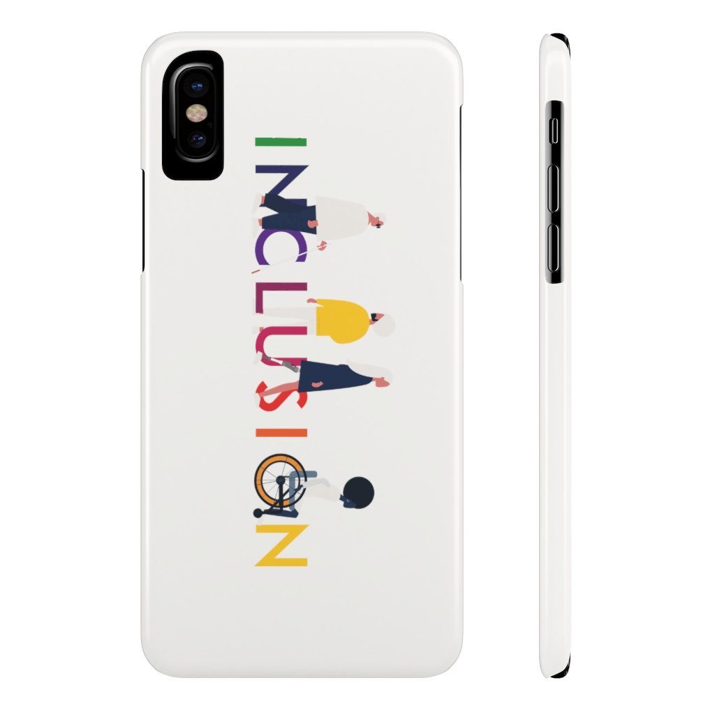 iPhone x slim inclusion phone case cover. The inclusion mobile phone case has URevolution's Inclusion icon on the front cover. The word INCLUSION is written in all caps in rainbow colors. Among the letters are four characters: one plus-sized person with glasses and a cane, one person with one arm wearing a turban, one person with long hair and a prosthetic leg, and one person with an afro, seated in a wheelchair.