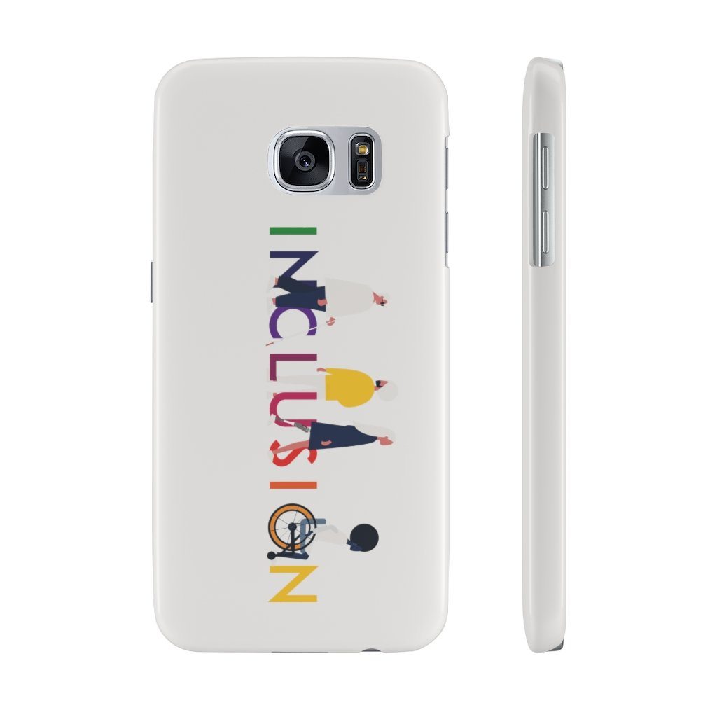 Samsung galaxy S7 slim inclusion phone case cover. The inclusion mobile phone case has URevolution's Inclusion icon on the front cover. The word INCLUSION is written in all caps in rainbow colors. Among the letters are four characters: one plus-sized person with glasses and a cane, one person with one arm wearing a turban, one person with long hair and a prosthetic leg, and one person with an afro, seated in a wheelchair.