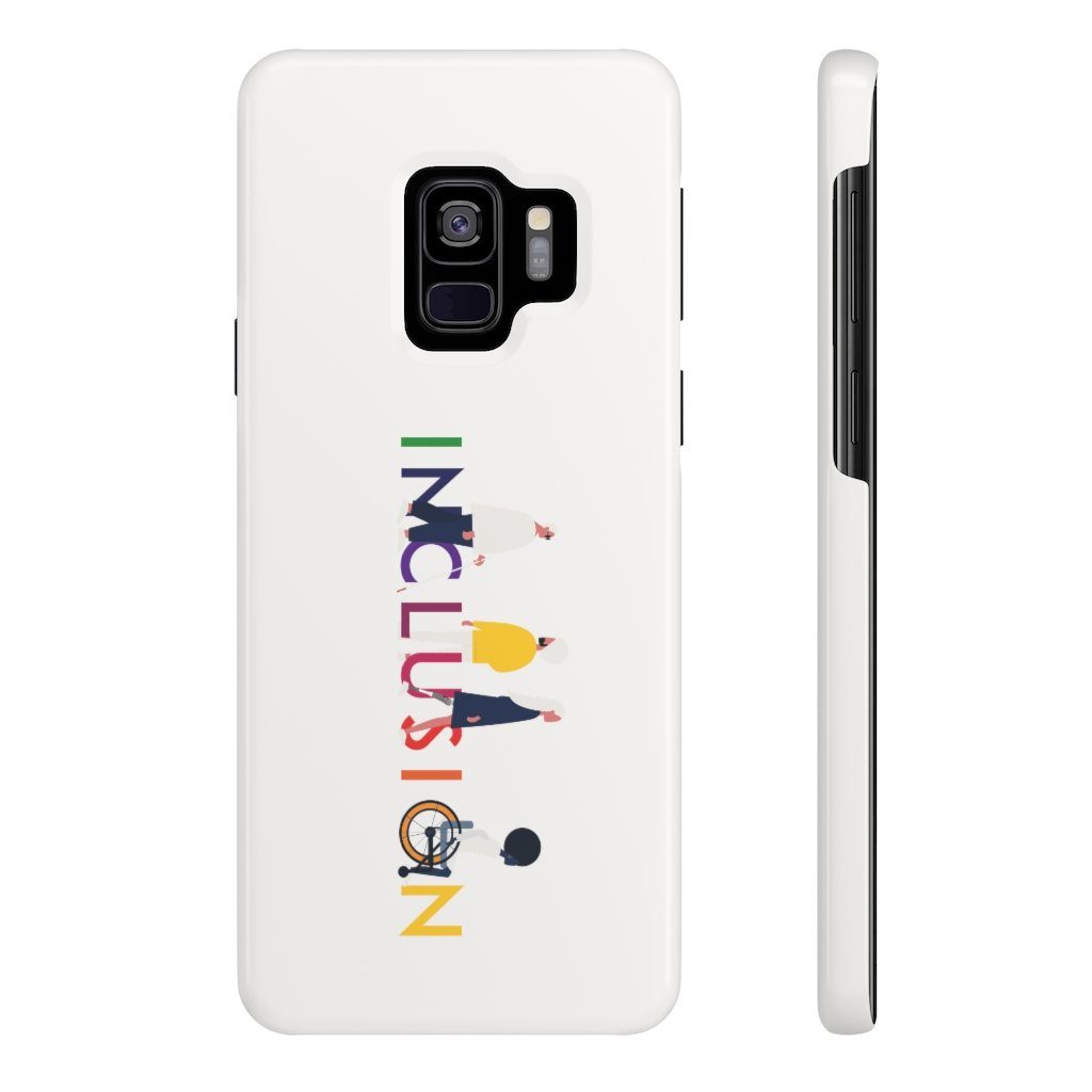 Samsung galaxy S9 slim inclusion phone case cover. The inclusion mobile phone case has URevolution's Inclusion icon on the front cover. The word INCLUSION is written in all caps in rainbow colors. Among the letters are four characters: one plus-sized person with glasses and a cane, one person with one arm wearing a turban, one person with long hair and a prosthetic leg, and one person with an afro, seated in a wheelchair.