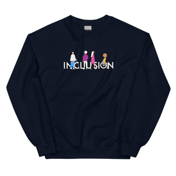 Navy disability inclusion sweatshirt featuring an original Inclusion icon: The word INCLUSION is written in white upper case letters. Among the letters are four characters: one larger person with glasses and a cane, one person with one arm wearing a turban, one person with long hair and a prosthetic leg, and one person with an afro, seated in a wheelchair leaning forward.