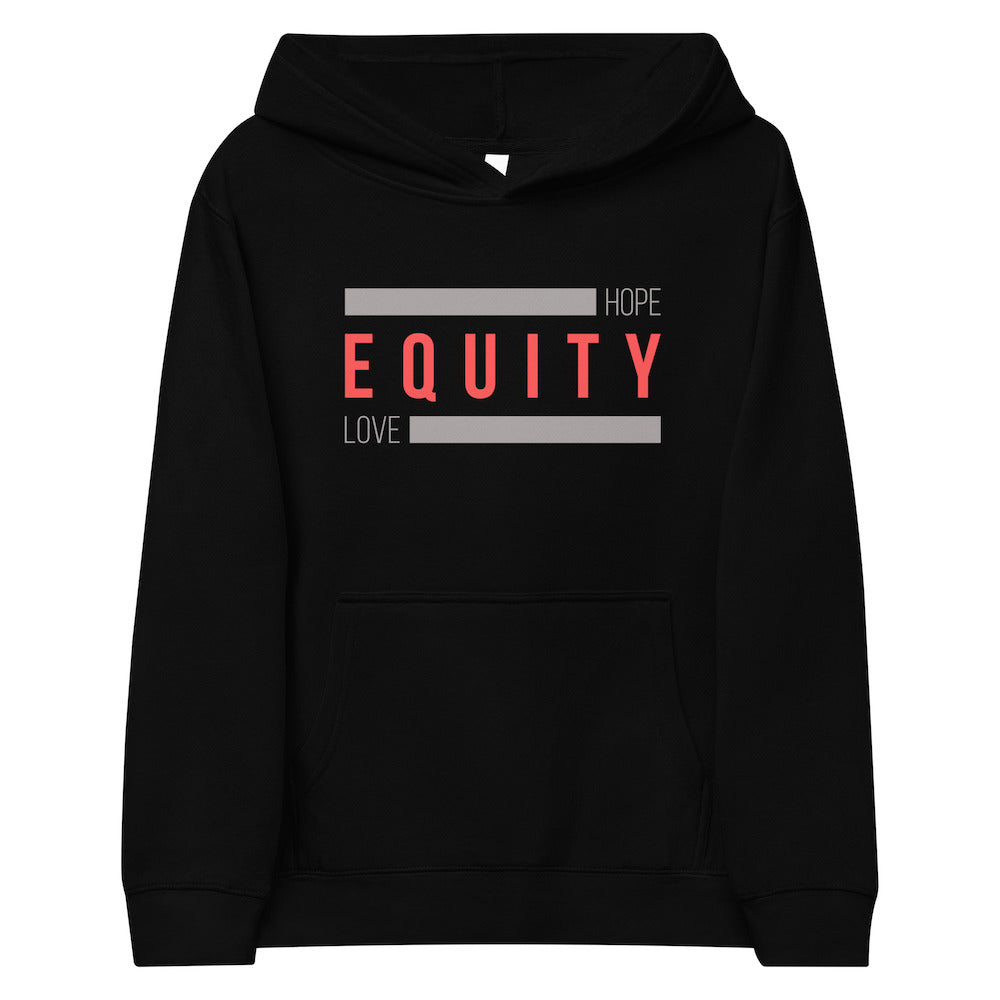 Black kids' hoodie with bold red “EQUITY” and “Hope Love” printed across the chest in a unisex inclusive design.