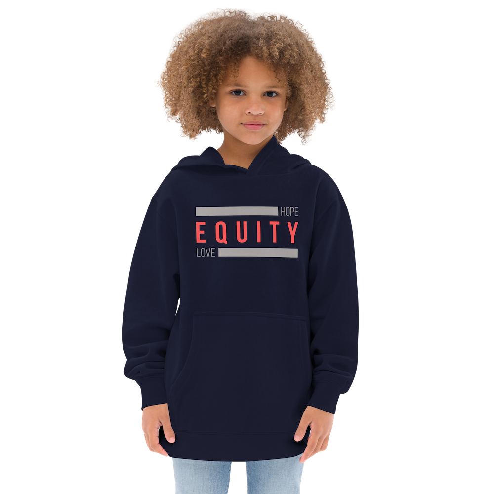Navy kids' hoodie with bold red “EQUITY” and “Hope Love” printed across the chest in a unisex inclusive design.