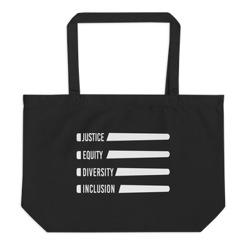 This is a large black Justice Equity Diversity Inclusion organic tote bag. Four white laser swords are placed horizontally in the middle of the tote, similar to a flag. On the left-hand side of each sword, in the place of the handle, is one word: Justice Equity Diversity Inclusion.