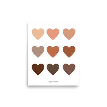 The Love Diversity Heart Poster has nine hearts evenly spaced over three lines (3 x 3). The top left heart is a light skin tone, and each heart is successively a darker town. At the bottom of the poster, in a small upper case black font, is the word URevolution. 