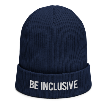This is a photo of a navy Be Inclusive organic beanie. The words 'Be Inclusive' are embroidered on the front of the beanie in white upper case letters.