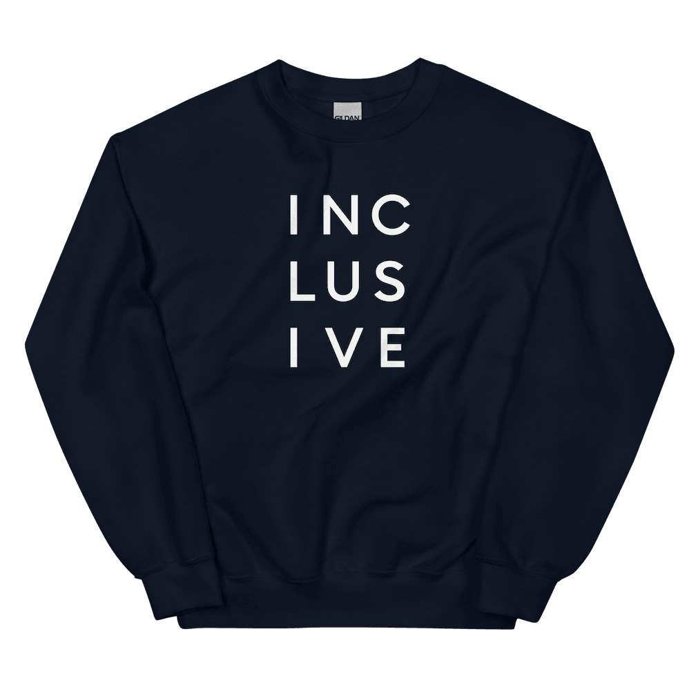 Navy INCLUSIVE Statement Sweatshirt – ultra-soft, classic-fit crewneck promoting unity, diversity, and belonging.