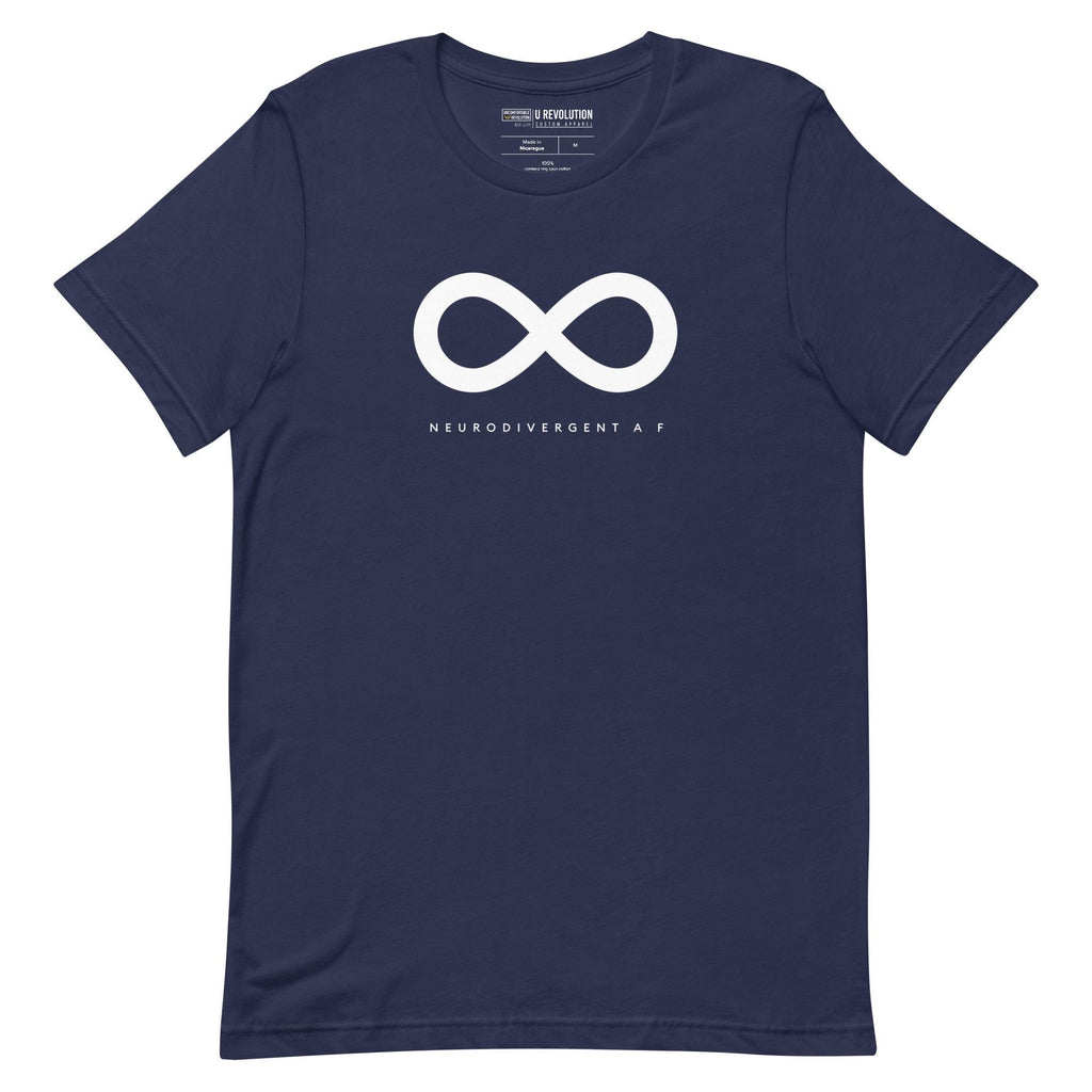 This is a photo of a navy Neurodivergent AF Shirt. In the top third of the Neurodivergent AF tee, there is a white infinity symbol. Under the symbol is the phrase, 'Neurodivergent AF,' in white upper case letters.