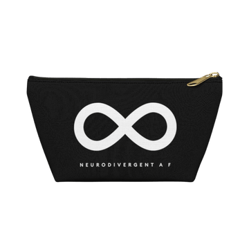 Front photo of a Neurodivergent pouch. On one side of the black pouch is a large white infinity symbol. Under the symbol is the phrase, 'Neurodivergent A F' in upper case letters. On the other side of the pouch at the middle bottom is the brand name, URevolution, in small upper case letters. The pouch has a black zipper and gold closure tab.