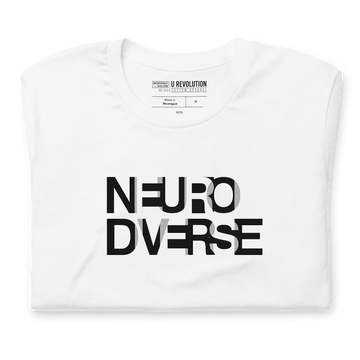This is a white NeuroDiverse shirt that has the text NEURODIVERSE printed in large alternating black and white letters on the front, taking up about one-third of the shirt surface.  The t-shirt is folded.