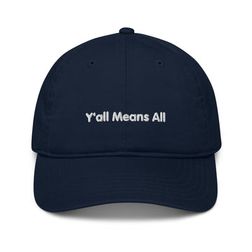 An organic navy Y'all Means All Cap