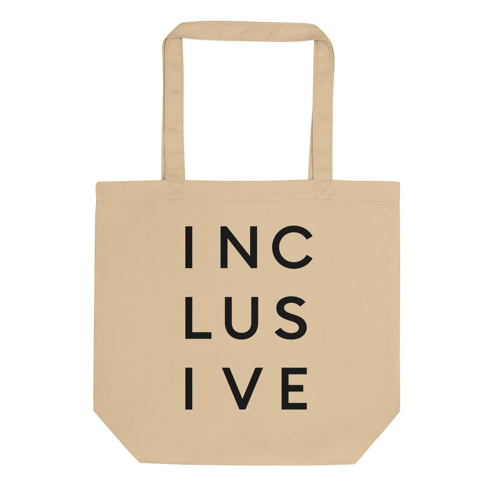 INCLUSIVE Statement Tote – Organic Oyster Cotton Tote Bag featuring bold minimalist typography promoting diversity and inclusion.
