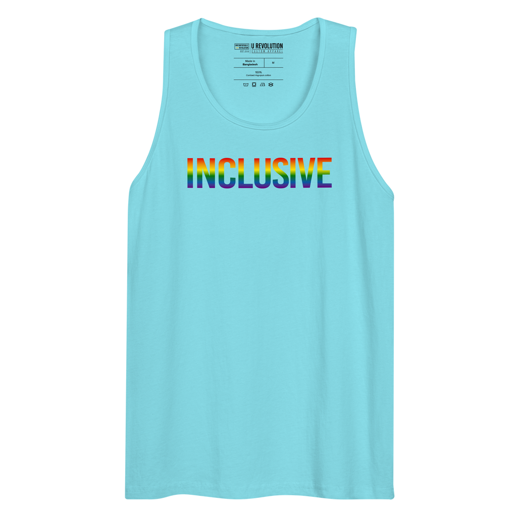Photo of a pacific-blue color premium inclusive pride tank top. In the middle top 1/3 of the tank top is the word "Inclusive." The word is written in blended upper case rainbow pride colors:  red, orange, yellow, green, indigo, and violet. 