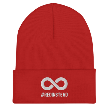 Red Instead Beanie. A thick bold white infinity symbol is in the middle of the red beanie. Directly under the symbol in upper case letters is the word #REDINSTEAD