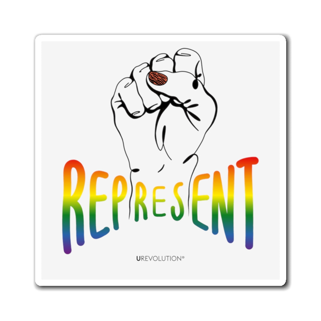 Photo of a square off-white Represent Pride Magnet. In the middle of the represent pride magnet is a black line drawing of a raised clenched fist, with the handwritten word "represent," written in blended upper case rainbow pride colors:  red, orange, yellow, green, indigo, and violet. Under the fist, at the bottom of the magnet, is the word URevolution in small black upper case letters.