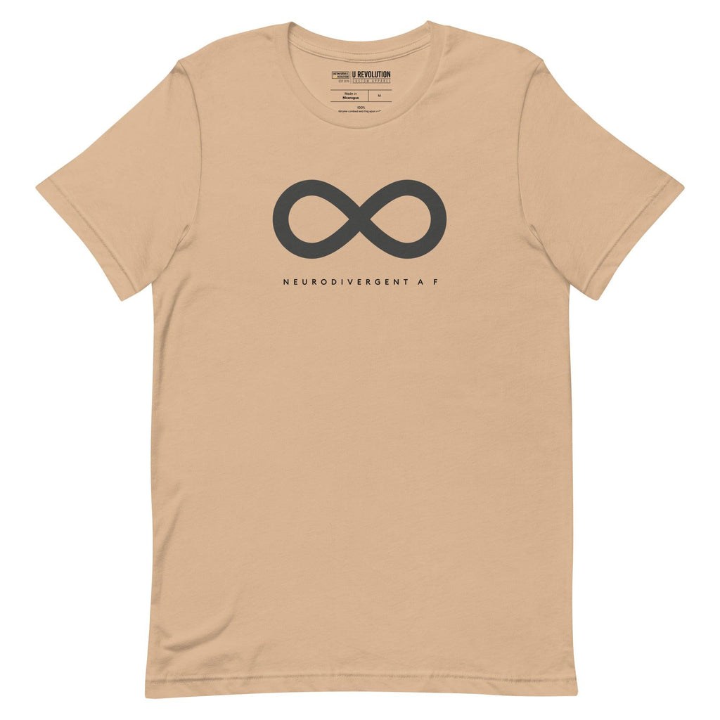 This is a photo of a tan Neurodivergent AF Shirt. In the top third of the Neurodivergent AF tee, there is a black infinity symbol. Under the symbol is the phrase, 'Neurodivergent AF,' in black upper case letters.
