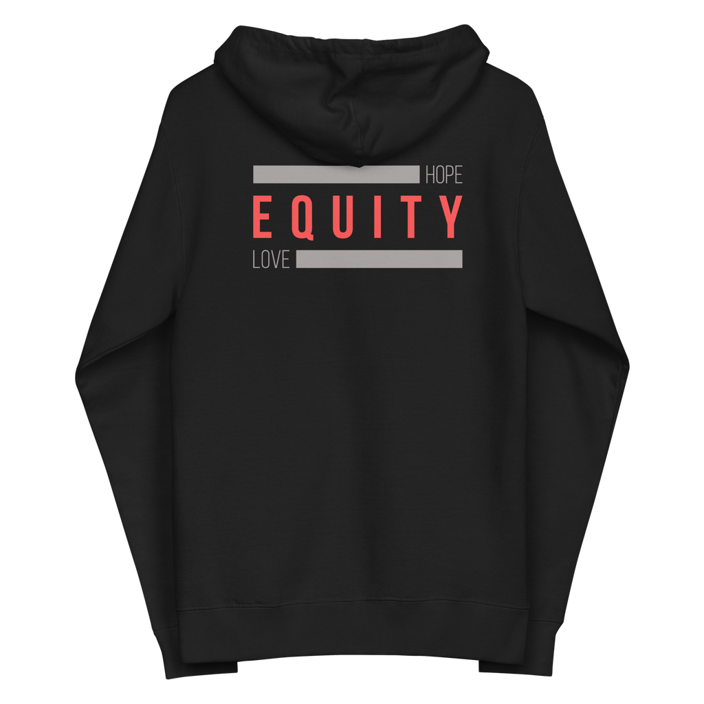 A black unisex Equity zip up hoodie. In the middle of the back of the hoodie, between the shoulders, is the word 'Equity' in upper case red letters. Above and below the word are two thick grey rectangle blocks with the word HOPE printed on the top right-hand side and the word LOVE on the bottom left side of the block.
