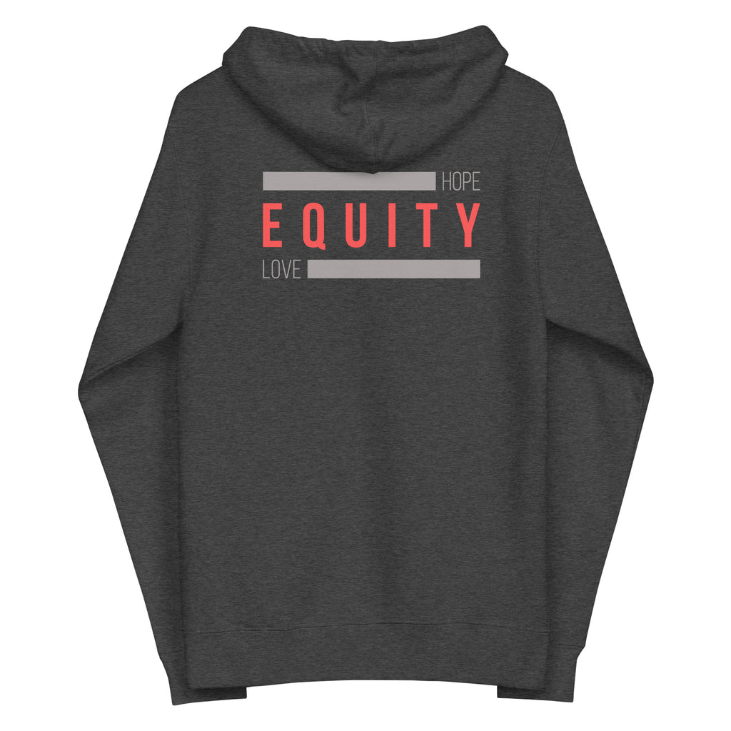 A charcoal heather unisex Equity zip up hoodie. In the middle of the back of the hoodie, between the shoulders, is the word 'Equity' in upper case red letters. Above and below the word are two thick grey rectangle blocks with the word HOPE printed on the top right-hand side and the word LOVE on the bottom left side of the block.