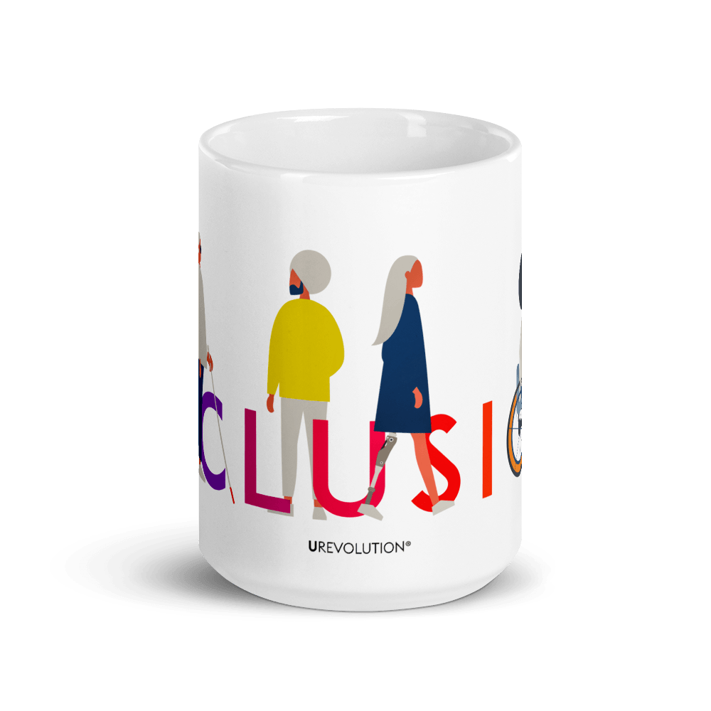 This is a photo of a white inclusion mug with URevolution's Inclusion icon on the side. The word INCLUSION is written in all caps in rainbow colors. Among the letters are four characters: one plus-sized person with glasses and a cane, one person with one arm wearing a turban, one person with long hair and a prosthetic leg, and one person with an afro, seated in a wheelchair.