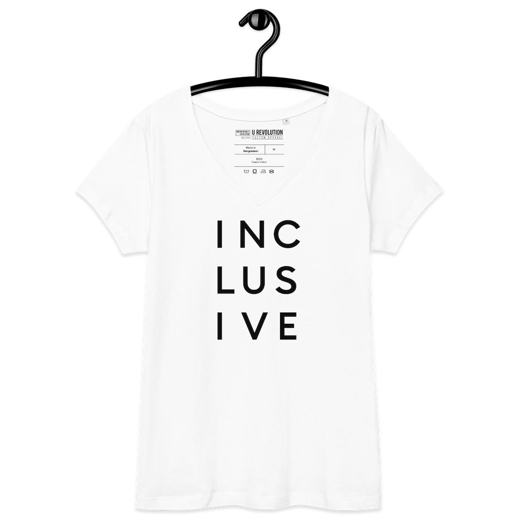 This is a photo of a white women's inclusive essential organic v-neck tee. In the middle of the organic cotton inclusive tee is the word inclusive. The word inclusive is printed in black over three lines, with three letters on each line in upper case: INC LUS IVE.